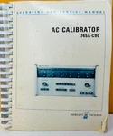 Hp 00745-90025 1970 Ac Calibrator Model 745A-C90 Oper & Service Manual.. Fixed Price $49.99.