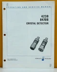 Hp / Agilent 00423-90103 423B 8470B Crystal Detector Operating & Service Manual.. Fixed Price $24.99.