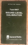General Radio Type 1567 Sound Level Calibrator Instruction Manual Free Shipping. Fixed Price $14.95.