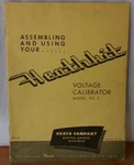 Original 1952 Heathkit Assembly Manual For Voltage Calibrator Model VC-2. Fixed Price $9.99.